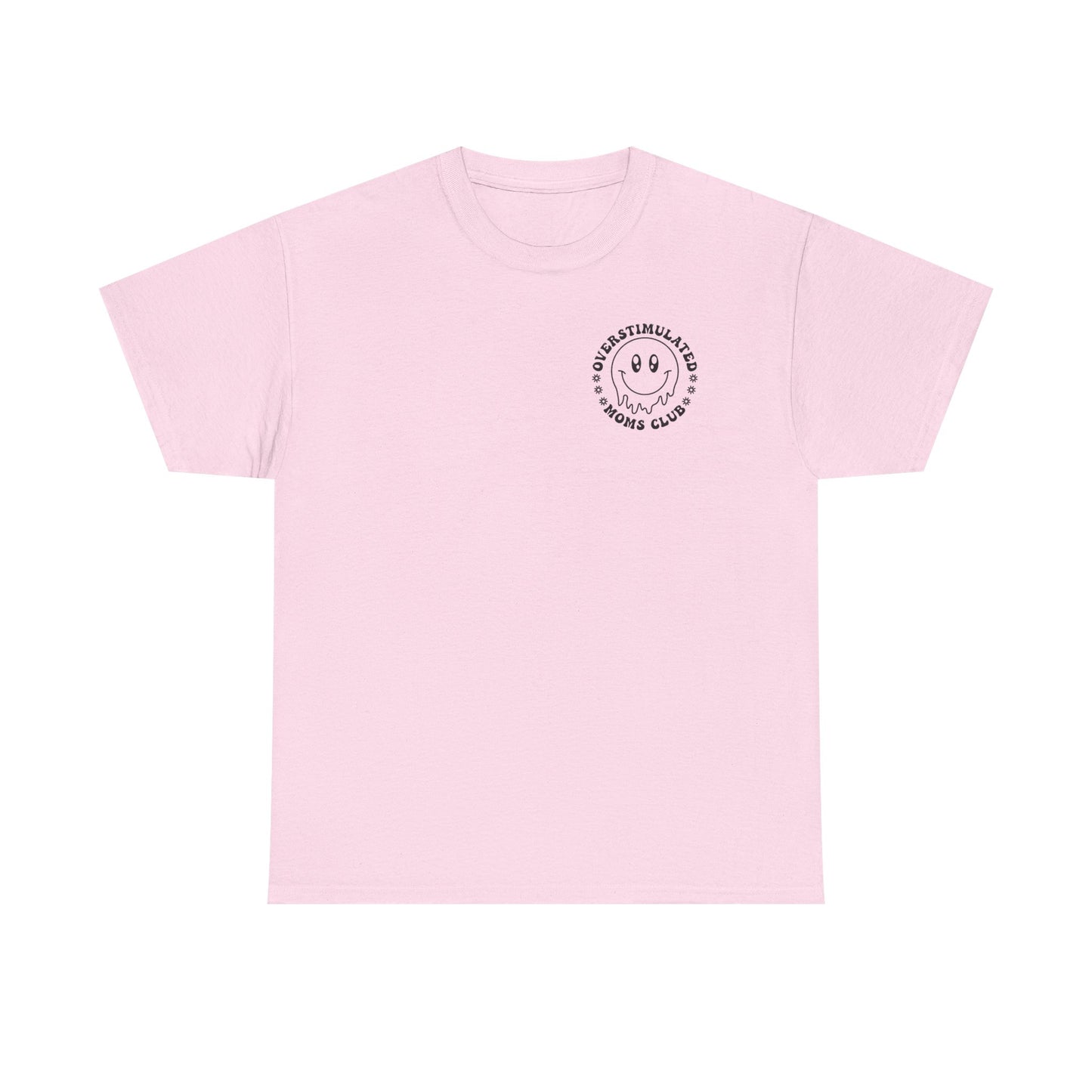 Over Stimulated Moms Club T-Shirt