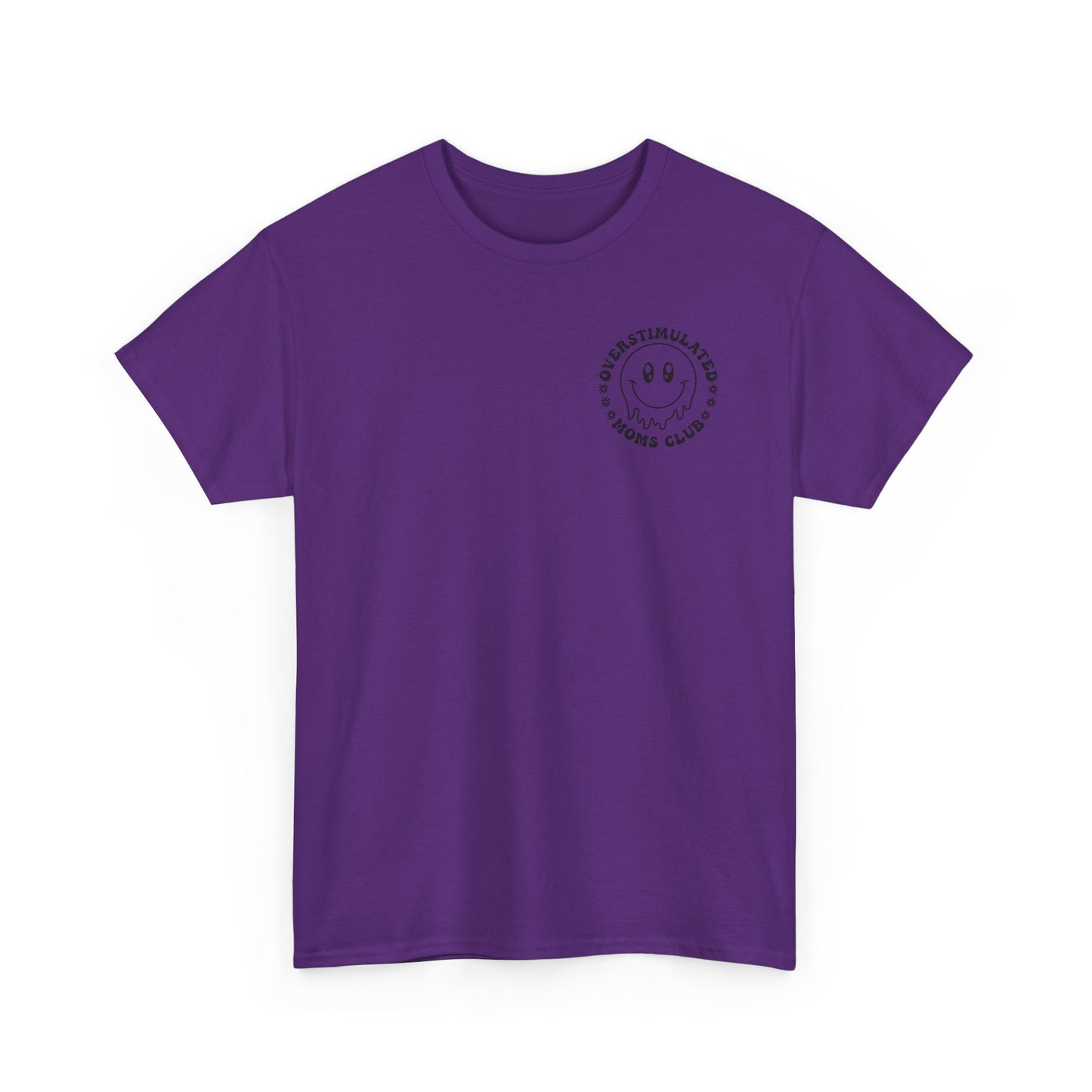 Over Stimulated Moms Club T-Shirt