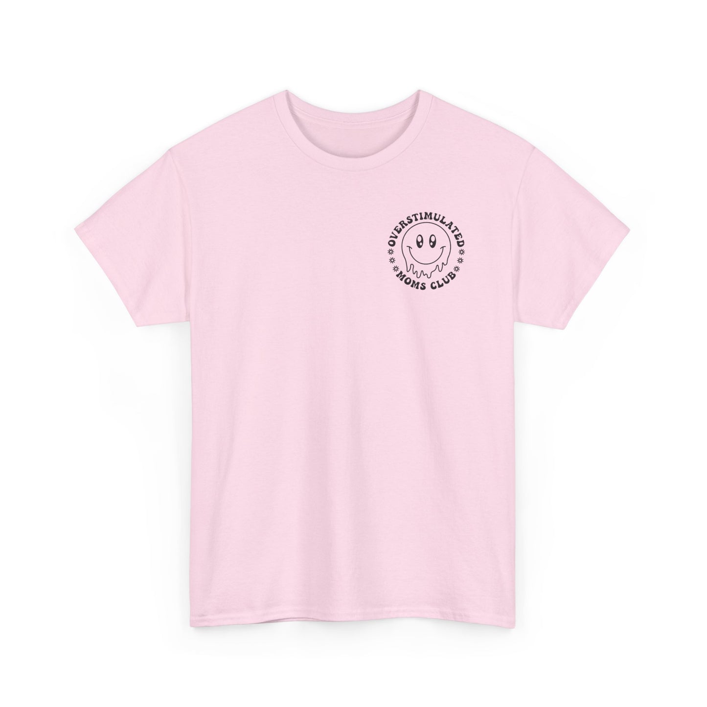 Over Stimulated Moms Club T-Shirt