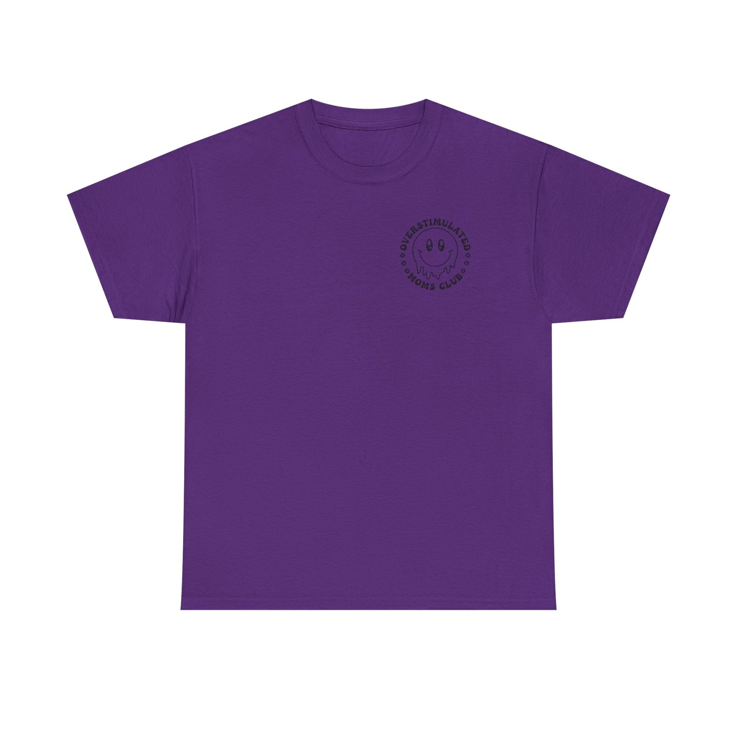 Over Stimulated Moms Club T-Shirt